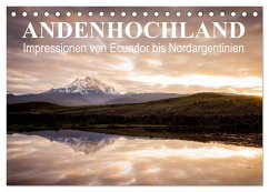 Andenhochland - Impressionen von Ecuador bis Nordargentinien (Tischkalender 2024 DIN A5 quer), CALVENDO Monatskalender