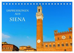 Impressionen aus Siena (Tischkalender 2024 DIN A5 quer), CALVENDO Monatskalender