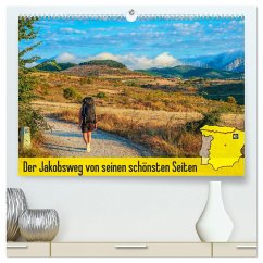 Der Jakobsweg von seinen schönsten Seiten! (hochwertiger Premium Wandkalender 2024 DIN A2 quer), Kunstdruck in Hochglanz