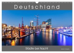 Deutschland Städte bei Nacht (Wandkalender 2024 DIN A3 quer), CALVENDO Monatskalender