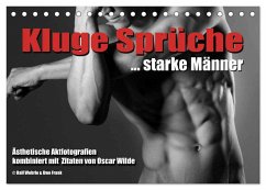 Kluge Sprüche... starke Männer (Tischkalender 2024 DIN A5 quer), CALVENDO Monatskalender