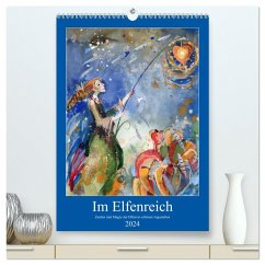 Im Elfenreich- Zauber und Magie der Elfen in schönen Aquarellen (hochwertiger Premium Wandkalender 2024 DIN A2 hoch), Kunstdruck in Hochglanz