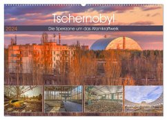 Tschernobyl - Die Sperrzone um das Atomkraftwerk (Wandkalender 2024 DIN A2 quer), CALVENDO Monatskalender