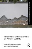 Post-Western Histories of Architecture (eBook, PDF)