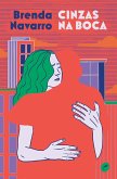 Cinzas na boca (eBook, ePUB)