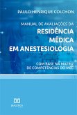 Manual de avaliações da Residência Médica em Anestesiologia (eBook, ePUB)