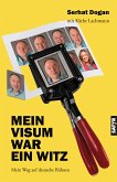 Mein Visum war ein Witz (eBook, ePUB)