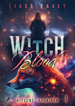 WitchBlood (eBook, ePUB) - Kasey, Lissa