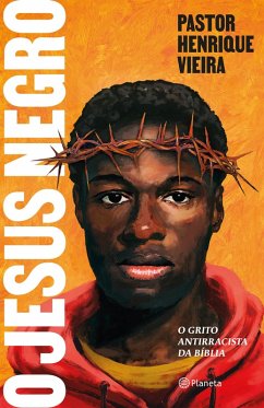 O Jesus negro (eBook, ePUB) - Vieira, Pastor Henrique