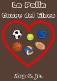 La Palla Cuore del Gioco (eBook, ePUB) La Palla Cuore del Gioco (eBook, ePUB)
