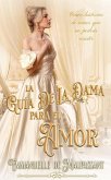 La Guía de la Dama para el Amor : colección de romance histórico (eBook, ePUB)