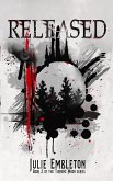 Released (Turning Moon, #2) (eBook, ePUB) Released (Turning Moon, #2) (eBook, ePUB)