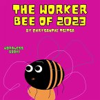The Worker Bee of 2023 (eBook, ePUB)