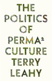 The Politics of Permaculture (eBook, PDF)