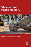 Violence and Public Memory (eBook, PDF)