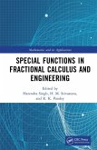 Special Functions in Fractional Calculus and Engineering (eBook, PDF)