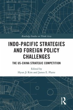 Cover Indo-Pacific Strategies and Foreign Policy Challenges (eBook, PDF)