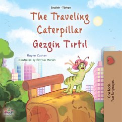 The traveling Caterpillar Gezgin tırtıl (eBook, ePUB) - Coshav, Rayne; KidKiddos Books