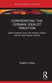 Confronting the German Idealist Tradition (eBook, PDF)