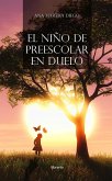 El niño de preescolar en duelo: Guía para el adulto (eBook, ePUB)