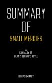 Summary of Small Mercies a Novel by Dennis Lehane (eBook, ePUB)