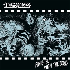 Finished With The Dogs (Slipcase) - Holy Moses