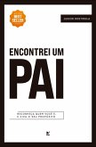 Encontrei um pai (eBook, ePUB)