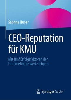 CEO-Reputation für KMU (eBook, PDF) - Huber, Sabrina