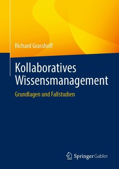 Kollaboratives Wissensmanagement (eBook, PDF) - Grasshoff, Richard