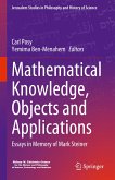 Mathematical Knowledge, Objects and Applications (eBook, PDF)