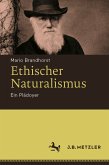 Ethischer Naturalismus (eBook, PDF)