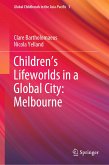 Children’s Lifeworlds in a Global City: Melbourne (eBook, PDF)