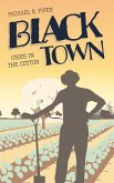 Black Town: Cries in the Cotton (eBook, ePUB)