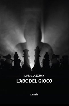 L'ABC del gioco (eBook, ePUB) - Lazzarin, Noemi