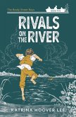 Rivals on the River (Brady Street Boys Midwest Adventure Series, #5) (eBook, ePUB)