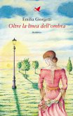 Oltre la linea dell'ombra (eBook, ePUB)