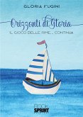 Orizzonti di Gloria (eBook, ePUB)