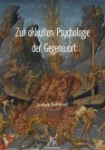 Zur okkulten Psychologie der Gegenwart (eBook, ePUB)