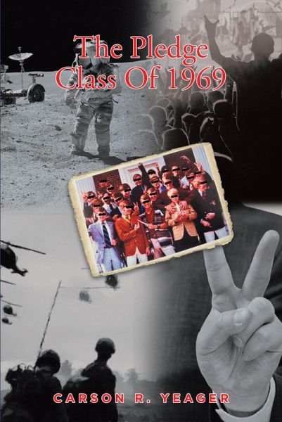 The Pledge Class Of 1969 (eBook, ePUB) The Pledge Class Of 1969 (eBook, ePUB)