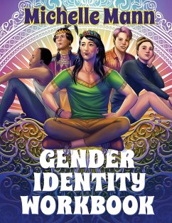 The Gender Identity Workbook for Teens - Mann, Michelle