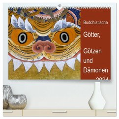 Buddhistische Götter, Götzen und Dämonen (hochwertiger Premium Wandkalender 2024 DIN A2 quer), Kunstdruck in Hochglanz
