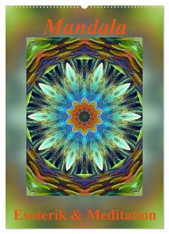 Mandala - Esoterik & Meditation (Wandkalender 2024 DIN A2 hoch), CALVENDO Monatskalender