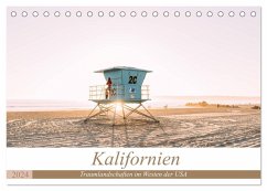 Kalifornien - Traumlandschaften der USA (Tischkalender 2024 DIN A5 quer), CALVENDO Monatskalender