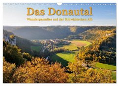 Das Donautal - Wanderparadies auf der Schwäbischen Alb (Wandkalender 2024 DIN A3 quer), CALVENDO Monatskalender