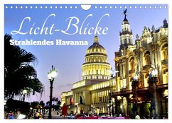 Licht-Blicke - Strahlendes Havanna (Wandkalender 2024 DIN A4 quer), CALVENDO Monatskalender