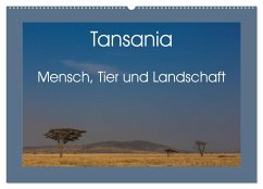 Tansania - Mensch, Tier und Landschaft (Wandkalender 2024 DIN A2 quer), CALVENDO Monatskalender - Hartung, Salke