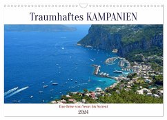 Traumhaftes KAMPANIEN, eine Reise vom Vesuv bis Sorrent (Wandkalender 2024 DIN A3 quer), CALVENDO Monatskalender