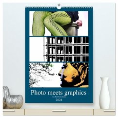 Photo meets graphics - Von Ralf Kretschmer (hochwertiger Premium Wandkalender 2024 DIN A2 hoch), Kunstdruck in Hochglanz