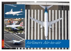 Airliners Air-to-air (Wandkalender 2024 DIN A2 quer), CALVENDO Monatskalender