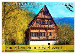 Facettenreiches Fachwerk (Tischkalender 2024 DIN A5 quer), CALVENDO Monatskalender